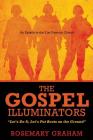 The Gospel Illuminators By Rosemary Graham Cover Image