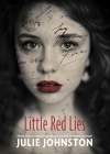 Little Red Lies By Julie Johnston Cover Image