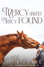 Mercy Asked Mercy Found Cover Image
