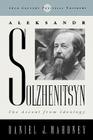 Aleksandr Solzhenitsyn: The Ascent from Ideology (20th Century Political Thinkers) By Daniel J. Mahoney Cover Image