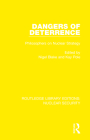 Dangers of Deterrence: Philosophers on Nuclear Strategy By Nigel Blake (Editor), Kay Pole (Editor) Cover Image