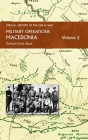 Macedonia Vol II: OFFICIAL HISTORY OF THE GREAT WAR OTHER THEATRES: Military Operations Cover Image