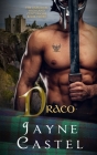 Draco: A Medieval Scottish Romance By Jayne Castel, Tim Burton (Editor) Cover Image