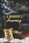 A Warrior's Journey By Carla S. Anyaso, Gysgt Vincent C. Anyaso J. D. Cover Image