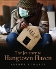 The Journey to Hangtown Haven Cover Image