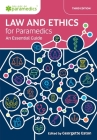 Law and Ethics for Paramedics: An Essential Guide Cover Image