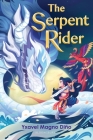 The Serpent Rider By Yxavel Magno Diño Cover Image
