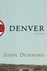 Denver: A Novel Cover Image