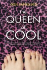 The Queen of Cool By Cecil Castellucci Cover Image