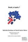 Brexit, et après ? By David-Xavier Weiss, Constance Le Grip (Introduction by), Pierre-Jacques Costedoat Cover Image