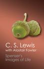 Spenser's Images of Life (Canto Classics) By C. S. Lewis, Alastair Fowler (With) Cover Image