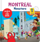 Montreal Monsters: A Search and Find Book By Anne Paradis (Text by (Art/Photo Books)), Anne-Marie Bourgeois (Illustrator) Cover Image