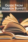 Guide From Warren Buffett: Including Intelligent Investor, Security Analysis, The Wealth Of Nations: Warren Buffett Principles Cover Image