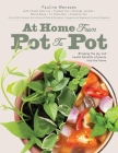 At Home: From Pot to Pot By Singapore and Vegetarian Society Singapore Institute of Parks & Recreation Cover Image