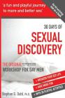 30 Days Sexual Discovery: The Original Urbangay.Org Workshop for Gay Men By Stephan G. Dahl Cover Image