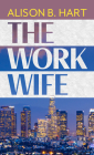 The Work Wife Cover Image