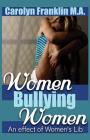 Women Bullying Women: A Effect of Women's Lib Cover Image