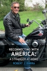 Reconnecting with America: A Stranger at Home Cover Image