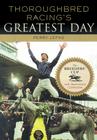 Thoroughbred Racing's Greatest Day: The Breeders' Cup 20th Anniversary Celebration By Perry Lefko Cover Image