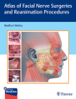 Atlas of Facial Nerve Surgeries and Reanimation Procedures Cover Image