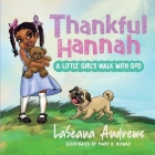 Thankful Hannah: A Little Girl's Walk with God By Laseana Andrews Cover Image
