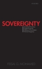 Sovereignty: Seventeenth-Century England and the Making of the Modern Political Imaginary By Feisal G. Mohamed Cover Image