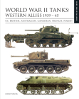 World War II Tanks: Western Allies 1939-45: Us, British, Australian, Canadian, French, Polish Cover Image