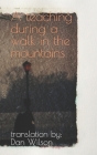 A teaching during a walk in the mountains By Dan Wilson Cover Image