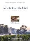 Wine behind the label 10th edition Cover Image