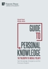 Guide to Personal Knowledge: Tacit Knowledge, Emergence and the Fiduciary Program (Philosophy) Cover Image