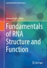 Fundamentals of RNA Structure and Function Cover Image