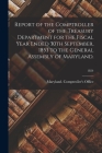 Report of the Comptroller of the Treasury Department for the Fiscal Year Ended 30th September, 1853 to the General Assembly of Maryland.; 1854 By Maryland Comptroller's Office (Created by) Cover Image