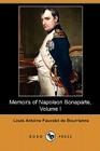Memoirs of Napoleon Bonaparte, Volume I (Dodo Press) Cover Image