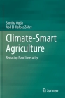 Climate-Smart Agriculture: Reducing Food Insecurity Cover Image