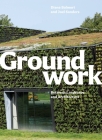Groundwork: Between Landscape and Architecture By Diana Balmori, Joel Sanders Cover Image