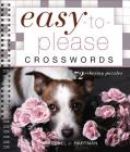 Easy-To-Please Crosswords (Easy Crosswords) Cover Image