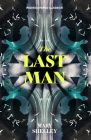 The Last Man (Rediscovered Classics) By Mary Shelley Cover Image