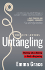 Untangling: Starting at an Ending to Find a Beginning By Emma Grace Cover Image