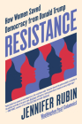 Resistance: How Women Saved Democracy from Donald Trump Cover Image