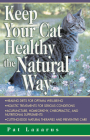 Keep Your Cat Healthy the Natural Way By Pat Lazarus Cover Image