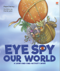 Eye Spy Our World: A look-and-find activity book By David Liew (Illustrator), Pippa Chorley Cover Image