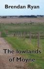 The lowlands of Moyne Cover Image