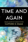 Time and Again By Clifford D. Simak Cover Image