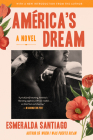America's Dream: A Novel By Esmeralda Santiago Cover Image