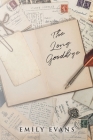 The Long Goodbye By Emily Evans Cover Image