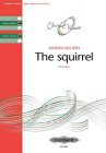 The Squirrel for Ssa and Piano: Choral Vivace Upper Voice Series, Choral Octavo (Edition Peters) By Sandra Milliken (Composer) Cover Image