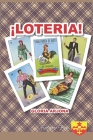 ¡Lotería! By Gloria Arjona Cover Image