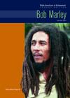 Bob Marley: Musician (Black Americans of Achievement) Cover Image