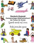 Deutsch-Gujarati Zweisprachiges Bilderwörterbuch der Farben für Kinder Cover Image