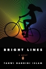 Bright Lines: A Novel By Tanwi Nandini Islam Cover Image